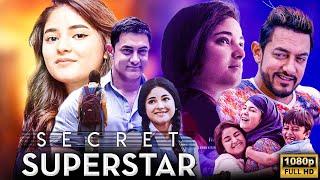 Secret Superstar Full Movie | Aamir Khan | Zaira Wasim | Meher Vij | Raj Arjun | Review & Facts