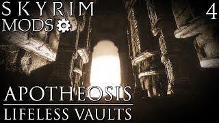 Skyrim Mods: Apotheosis, Lifeless Vaults - Part 4