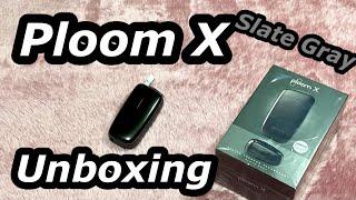 Ploom X Slate gray Unboxing