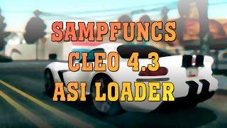  SAMPFUNCS 5.2.2 | CLEO 4.3 | ASI LOADER | ANTICRASHER ДЛЯ SAMP 0.3.7