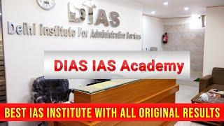 DIAS REVIEW || BEST IAS INSTITUTE WITH ALL ORIGINAL RESULTS