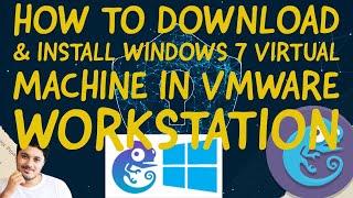 How to Download & Install Windows 7 Virtual Machine in VMware Workstation