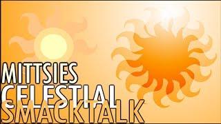 Mittsies - Celestial Smacktalk