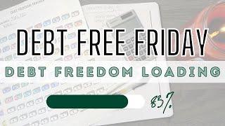 Debt Free Friday | Pay off DEBT with me! Six Figure Debt Free Journey Update