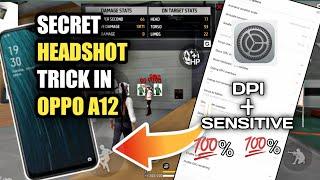 Secret headshot trick on Mobile  Oppo A12 setting (sensi+dpi+hub)%️? [free fire highlights]...