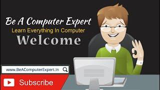 BE A COMPUTER EXPERT |  Please Subscribe For All Computer Tutorial Videos & Be Expert In Computer