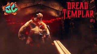 ДИНАМИЧНЫЙ ШУТЕР В ДУХЕ 90 х l Прохождение Dread Templar #1