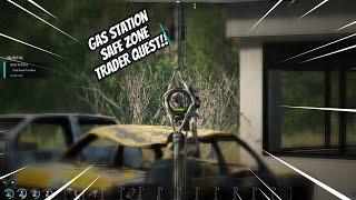 Scum SAFE ZONE GAS STATION THEN TRADER QUEST!!!!