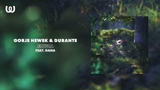 Gorje Hewek & Durante feat. HANA - Elysia