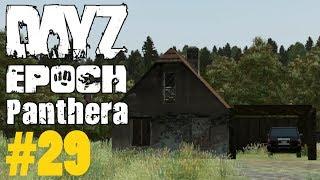 DayZ Epoch Panthera - Part 29 - Building a Base