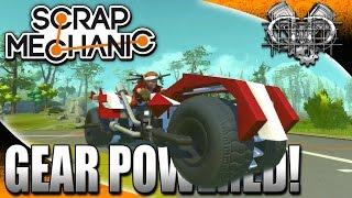 Scrap Mechanic Gameplay :Ep6: Gear Powered Vehicle! (HD Creations PC)