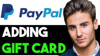 HOW TO REDEEM PAYPAL GIFT CARD 2024! (FULL GUIDE)