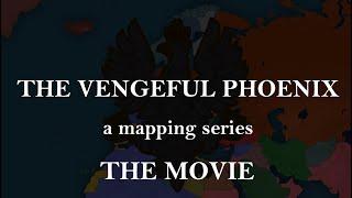 The Vengeful Phoenix: a mapping series (AHOE) | The Movie