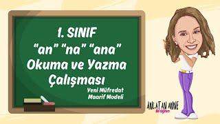 1. Sınıf an - na - ana Okuma ve Yazma Çalışması (Yeni Müfredat) #birincisınıf #okuma #yazma #eğitim