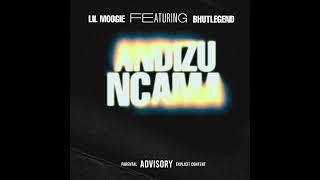 andizu ncama ft bhut legend