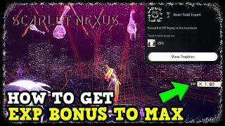 Scarlet Nexus How to Get the EXP Bonus to the Maximum (Brain Field Expert Trophy / Achievement)
