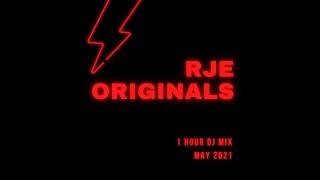 RJE originals dj mix May 2021