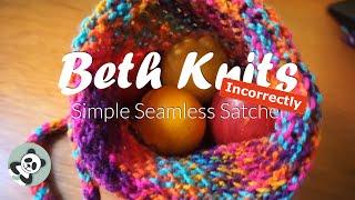 How To: EASY KNITTING TUTORIAL - Simple Seamless Satchel (Incorrectly)! | HiyaHiyaEurope