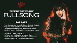 Lisa - "Fxcx up the World" FULLSONG