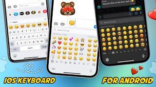 How to get iPhone Keyboard on Android 2024 | iOS Keyboard on Android with New iOS 16 Emojis