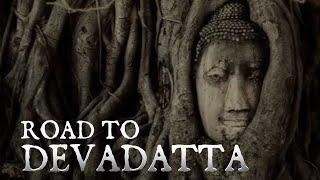 ДЕВАДАТТА ЖДЁТ ТЕБЯ — Road To Devadatta. Часть 1. Прохождение