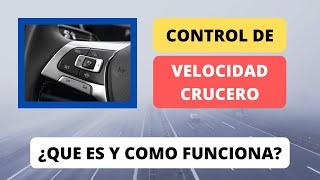 ¿Qué es control de velocidad #crucero y como funciona?