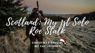 My First Solo Roe Deer Stalk in Scotland | Field to Fork Adventure Christmas Special