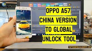 Oppo A57 China to Global firmware Unlock Tool