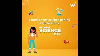 WhiteHat Jr | National Science Day | Enjoy the process, embrace every learning!