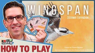 How To Play - Wingspan: Oceania Expansion