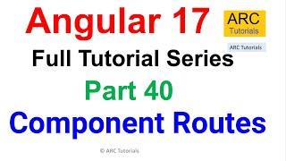 Angular 17 Tutorial For Beginners #40 - Component Routing | Angular 17 Tutorial