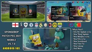 SPONGEBOP PATCH PES 2021 MOBILE V5.7.0 BY IDSPHONE