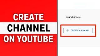 How to Create a YouTube Channel for Beginners (Step-by-Step Tutorial)