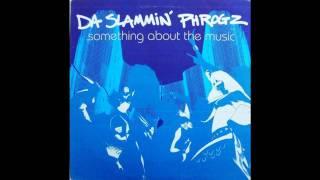 Da Slammin' Phrogz - Something About The Music (Kamasutra Extended Mix) [HD]