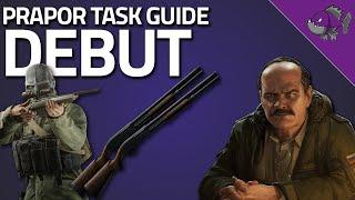 Debut - Prapor Task Guide - Escape From Tarkov