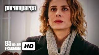 Paramparça 85. Bölüm Fragmanı