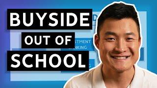 Is Buyside Out of School the Best Path?