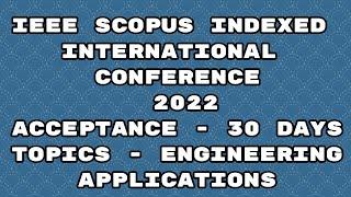 IEEE international conference 2022/ scopus indexed conference 2022/ 30 days acceptance