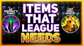 5 Items That League Of Legends DESPERATELY Needs