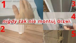 nigdy tak nie montuj drzwi