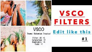 Vsco tutorial filter hacks || Bohemian Tropical ||