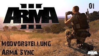 Arma 3 Modvorstellung #01 - Mods installieren mit Arma Sync - Arma Sync erklärt [GERMAN HD]