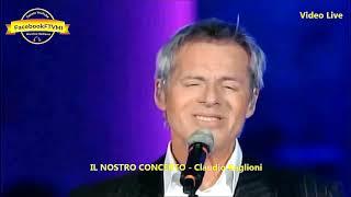 IL NOSTRO CONCERTO Live - Claudio Baglioni