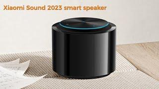 Xiaomi Sound 2023 smart speaker: First Look - Reviews Full Specifications