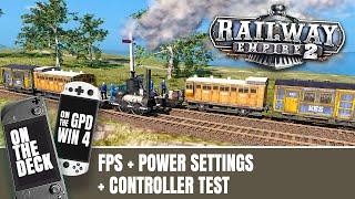 Railway Empire 2 On The Steam Deck & GPD Win 4 - FPS + Controls + Text Size. Does it work?