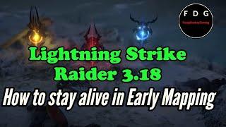 How to stay alive in early maps - Lightning Strike Raider 3.18 Sentinel