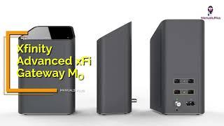 Xfinity Advanced xFi Gateway Modem User Manual  - How to Connect, Activate & Plug in