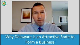 CT Expert Insights: Why Delaware is an Attractive State to Form a Business