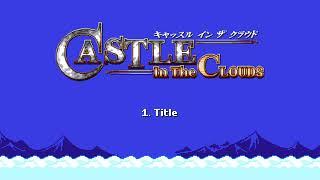 Title - Castle in the Clouds OST (1/24)