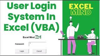 How To Create Dynamic User Login System With VBA